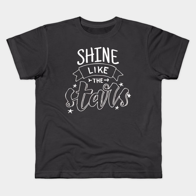 Shine Like The Stars Kids T-Shirt by Artmoo